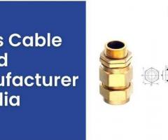 Top Brass Cable Gland Manufacturer In India?