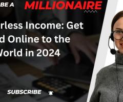 Borderless Income: Get Paid Online to the World in 2024