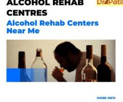 Transform Your Life: Seek Help from Dr. V B Patil for Alcohol Rehab Centers Near me.