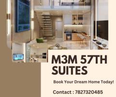Your Gateway to Prestige: M3M 57th Suites