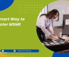 The Smart Way to Register MSME
