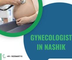 Expert Gynecologist in Nashik: Your Partner in Women's Wellness
