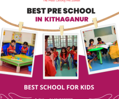 Best Pre School in  Kithaganur