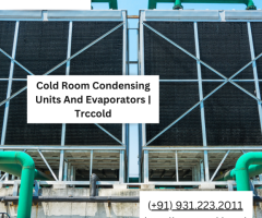 Cold Room Condensing Units And Evaporators | Trccold