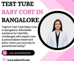 Test Tube Baby Cost In Bangalore