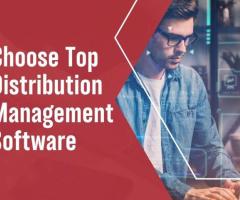 Choose Top Distribution Management Software