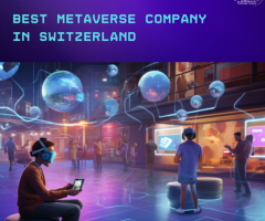 Best Metaverse company in Switzerland