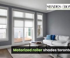 Experience Convenient Motorized Roller Shades in Toronto