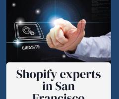 Shopify experts in San Francisco