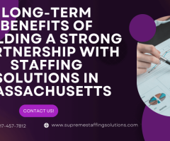 Benefits of Building a Strong Partnership with Staffing Solutions in Massachusetts? - 1