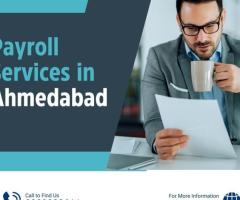 Streamline Your Business with Expert Payroll Services in Ahmedabad