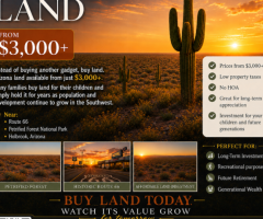 Instead of Buying Another Gadget, Buy Land in Arizona from Just $3,000+