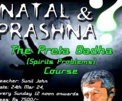 The Preta Badha (Spirits Problems) Course – Identify Spirits in Natal & Prashna