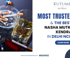Best Nasha Mukti Kendra in Delhi NCR