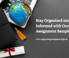 Stay Organized and Informed with Our Assignment Samples