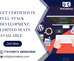 Get Certified in Full Stack Development: Limited Seats Available