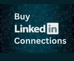 Buy LinkedIn Connections To Unlock Opportunities