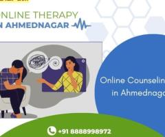 Experience Online Therapy and Counseling in Ahmednagar