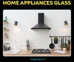 Home Appliance Glass Manufacture In Chandigarh