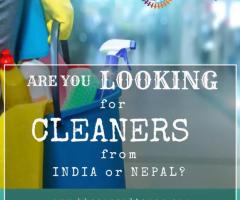 Contact us for English speaking cleaners from India or Nepal