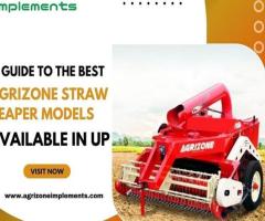 A Guide To The Best Agrizone Straw Reaper Models Available In UP - 1