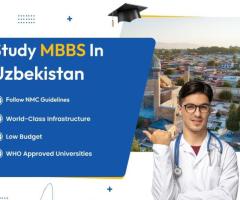Study MBBS in Uzbekistan with Expert Guidance