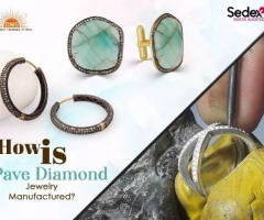 How is Pave Diamond Jewelry Manufactured?