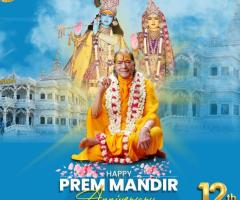 Celebrating the 12th Anniversary of Prem Mandir Vrindavan: A Symbol of Divine Love