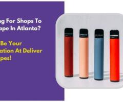 Looking For Shops To Buy Vape In Atlanta?