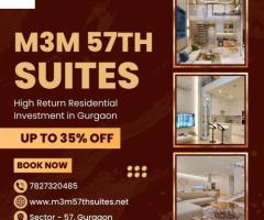 Explore M3M 57th Suites - Gurgaon Apartments for Sale!