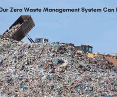 zero waste management system, zero waste management project, zero waste management in india