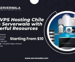 Buy VPS Hosting Chile from Serverwala with Powerful Resources