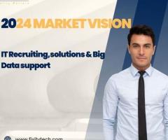 2024 Market Vision: IT Recruiting, Solutions, &Big Data Support
