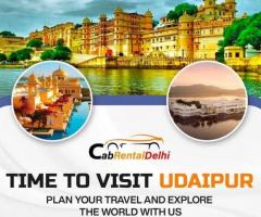 Discover the Majestic City of Udaipur with Cabrentaldelhi by Car hire in Delhi