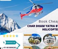 Book Cheap Char Dham Yatra by Helicopter in India - 1