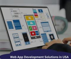 Web App Development Solutions in USA