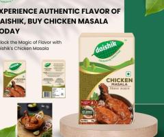 Experience Authentic Flavor of Daishik, Buy Chicken Masala Today