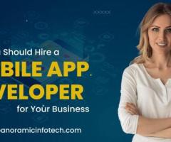 Key Benefits of Hire Mobile App Developers | Panoramic Infotech