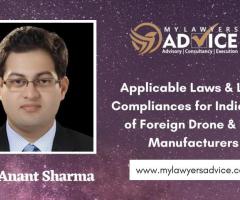 Applicable Laws & Legal Compliances for India Entry of Foreign Drone & UAV Manufacturers