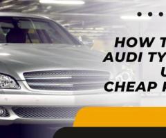 How To Buy Audi Tyres In UAE At Cheap Price?