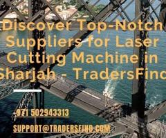 Find the Best Laser Cutting Machines in UAE - TradersFind - 1