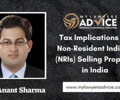 Tax Implications for Non-Resident Indians (NRIs) Selling Property in India