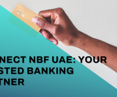 Experience Seamless Banking with CONNECT NBF - National Bank of Fujairah Connect