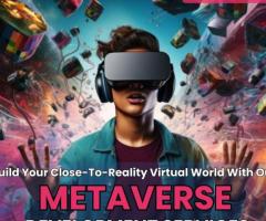 Metaverse development: Think beyond your imaginations to enter the virtual space