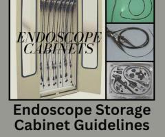 Endoscope Storage Cabinet Guidelines Revealed