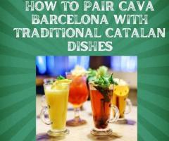 How to Pair Cava Barcelona with Traditional Catalan Dishes