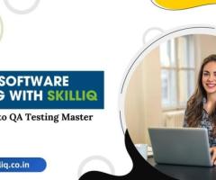Why SkillIQ is Your Best Choice for Software Testing Training