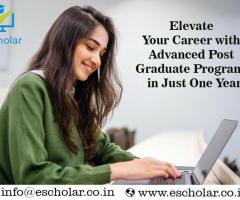 Elevate Your Career with Advanced Post Graduate Programs in Just One Year