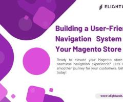 Building a User-Friendly Navigation System for Your Magento Store - 1