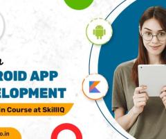 Learn Android Development with Kotlin Course - SkillIQ